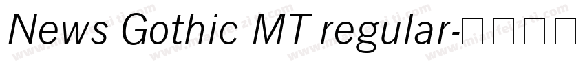 News Gothic MT regular字体转换